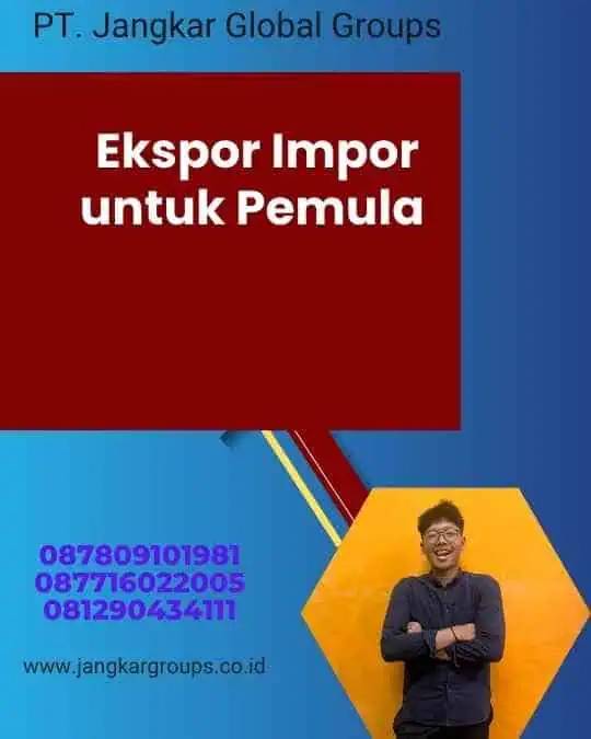 Ekspor Impor untuk Pemula