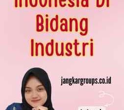 Ekspor Indonesia Di Bidang Industri