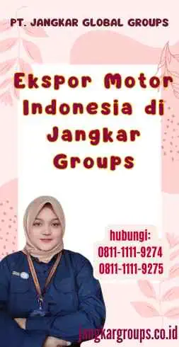 Ekspor Motor Indonesia di Jangkar Groups