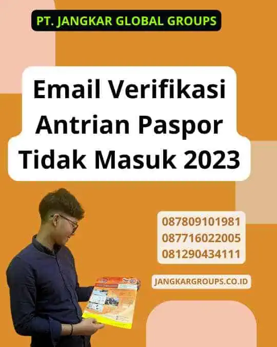 Email Verifikasi Antrian Paspor Tidak Masuk 2023