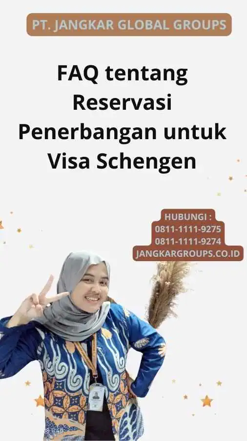 FAQ tentang Reservasi Penerbangan untuk Visa Schengen