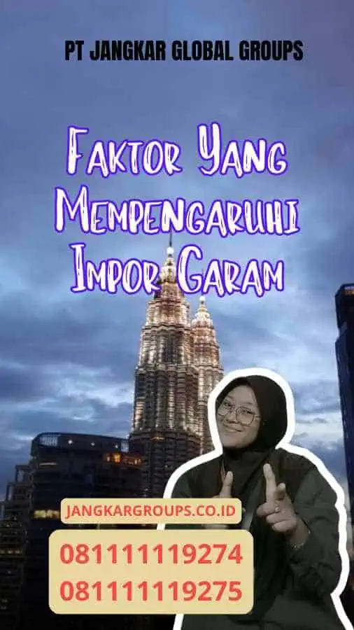 Faktor Yang Mempengaruhi Impor Garam