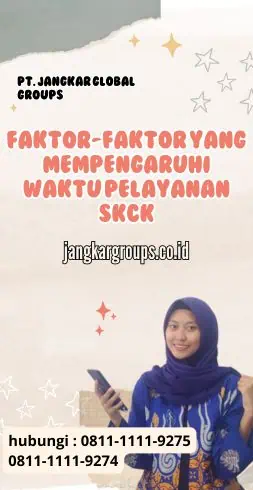 Faktor-faktor yang Mempengaruhi Waktu Pelayanan SKCK