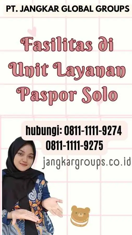 Fasilitas di Unit Layanan Paspor Solo