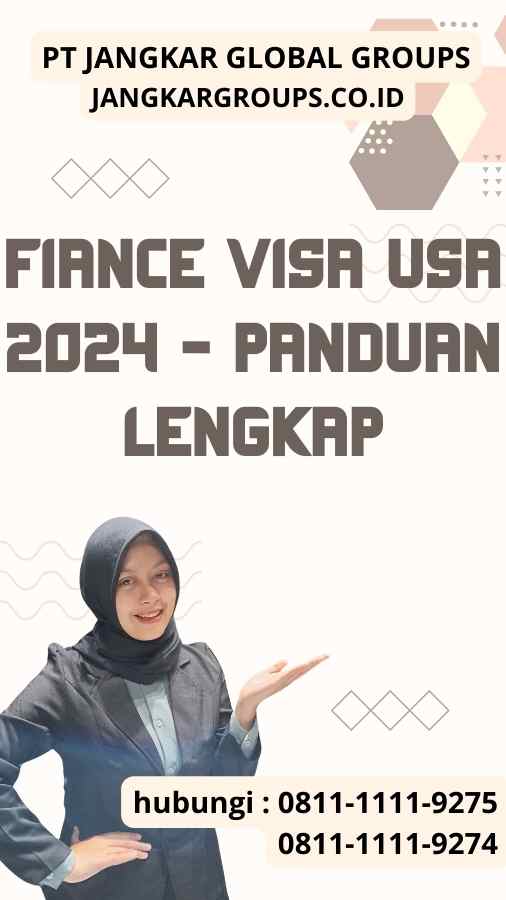 Fiance Visa USA 2024 - Panduan Lengkap