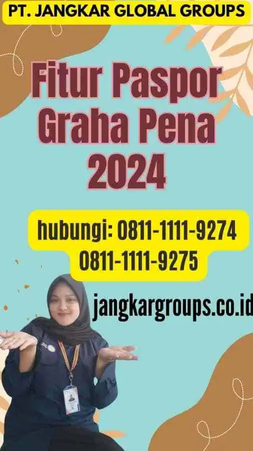 Fitur Paspor Graha Pena 2024