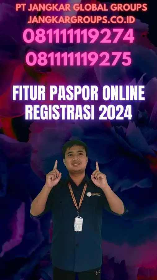 Fitur Paspor Online Registrasi 2024