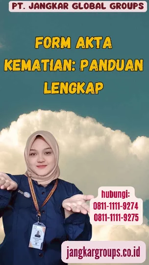 Form Akta Kematian Panduan Lengkap