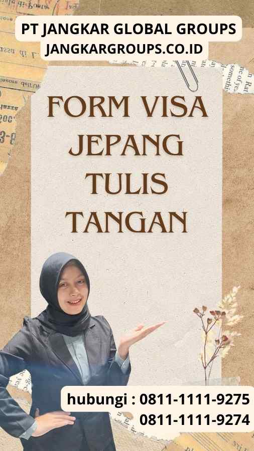 Form Visa Jepang Tulis Tangan