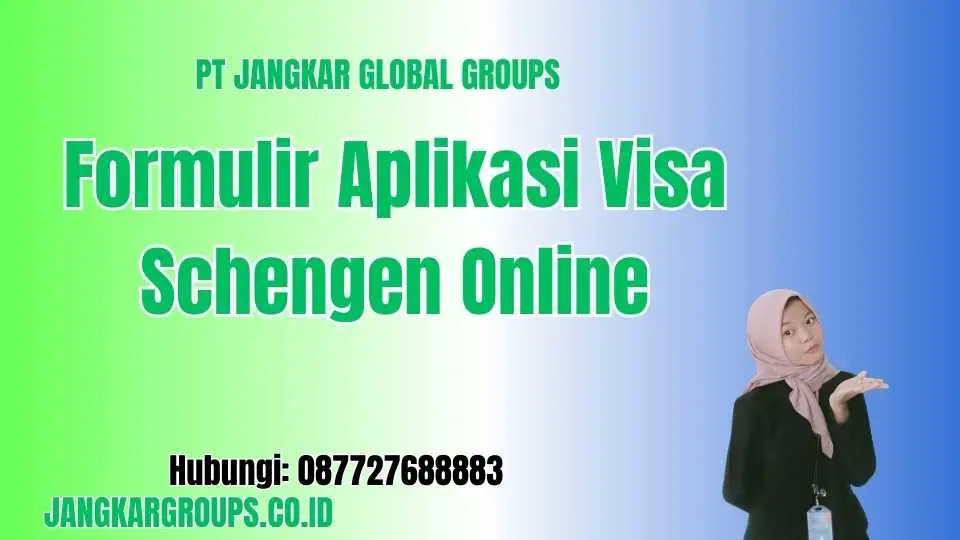 Formulir Aplikasi Visa Schengen Online