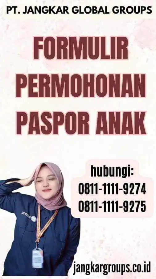 Formulir Permohonan Paspor Anak