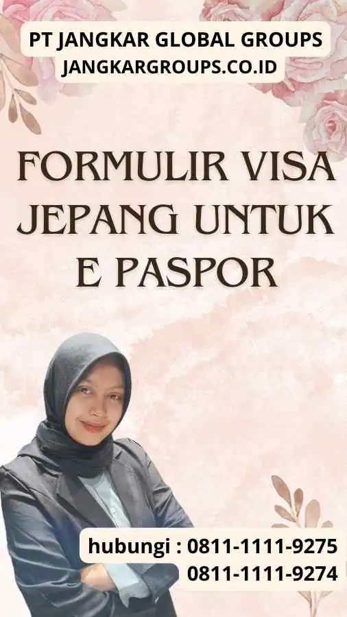 Formulir Visa Jepang untuk E Paspor