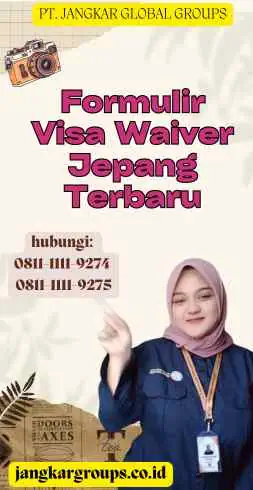 Formulir Visa Waiver Jepang Terbaru