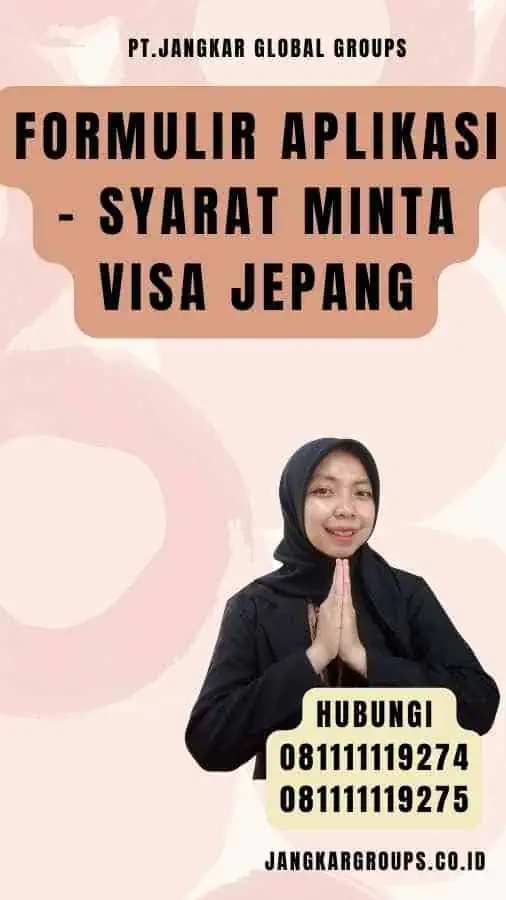 Formulir aplikasi - Syarat Minta Visa Jepang