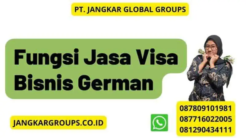 Fungsi Jasa Visa Bisnis German