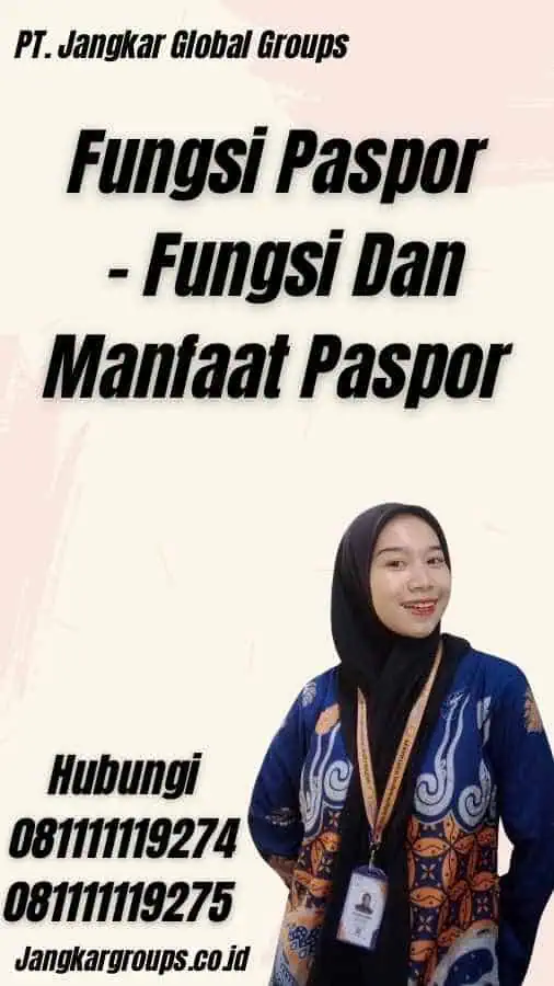 Fungsi Paspor - Fungsi Dan Manfaat Paspor