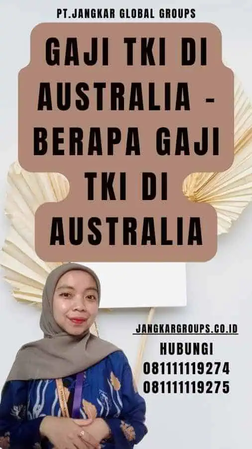 Gaji TKI di Australia - Berapa Gaji TKI Di Australia