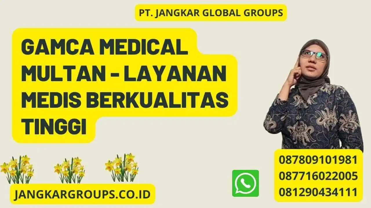 Gamca Medical Multan - Layanan Medis Berkualitas Tinggi