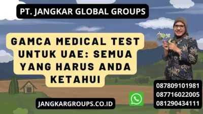 Gamca Medical Test untuk UAE: Semua Yang Harus Anda Ketahui