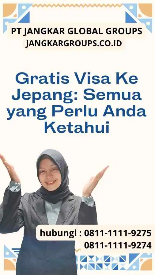 Gratis Visa Ke Jepang Semua yang Perlu Anda Ketahui