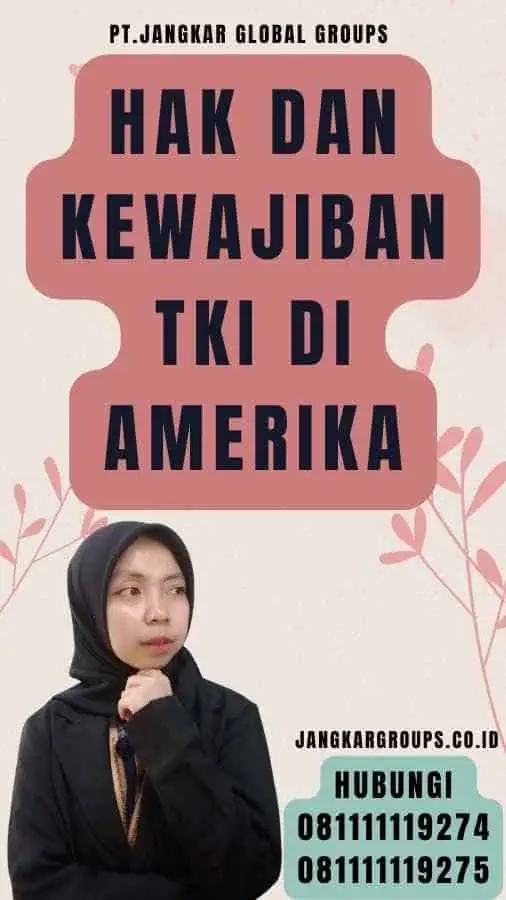 Hak dan Kewajiban TKI di Amerika