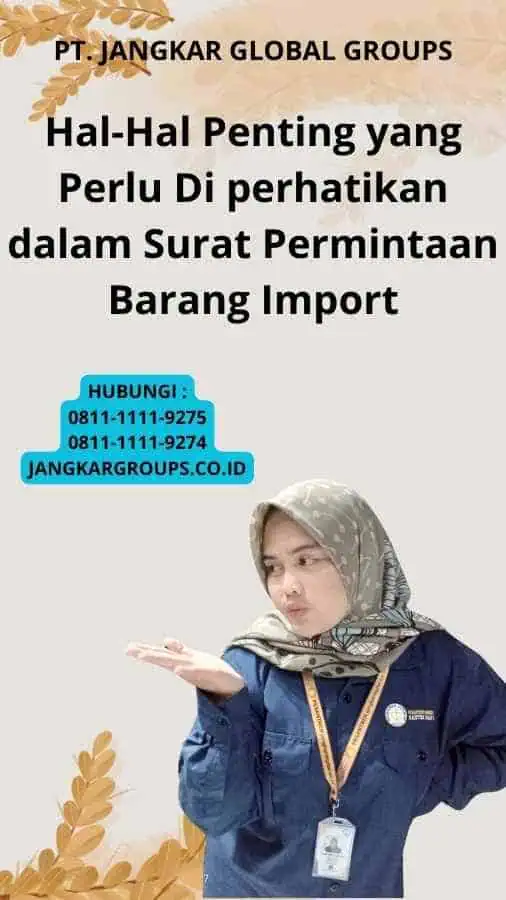 Hal-Hal Penting yang Perlu Di perhatikan dalam Surat Permintaan Barang Import