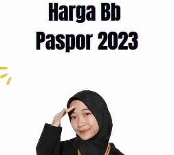 Harga Bb Paspor 2023