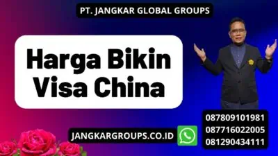 Harga Bikin Visa China