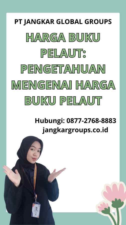 Harga Buku Pelaut Pengetahuan Mengenai Harga Buku Pelaut