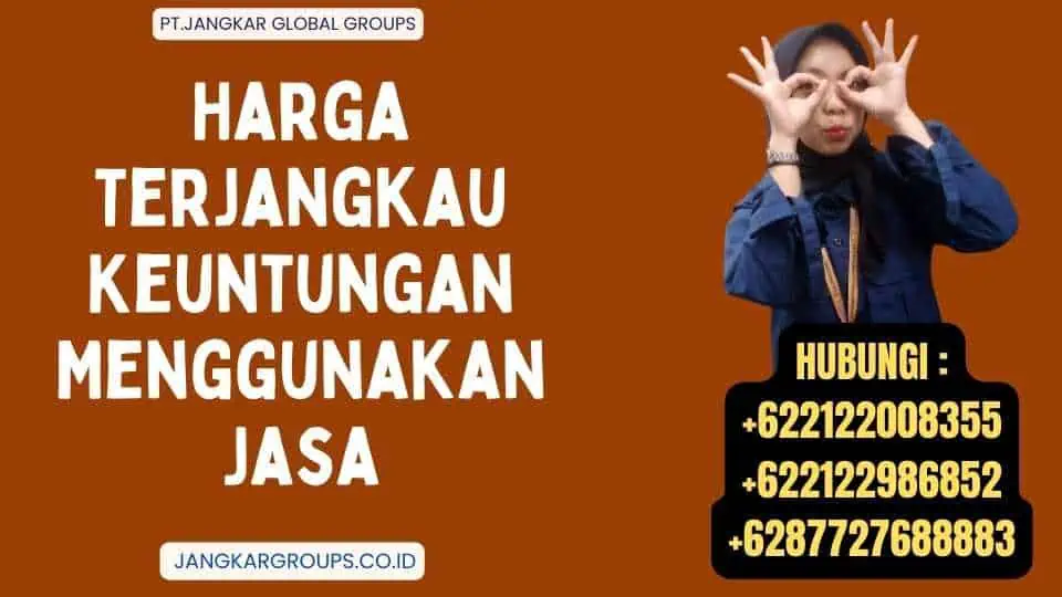 Harga Terjangkau Keuntungan Menggunakan Jasa