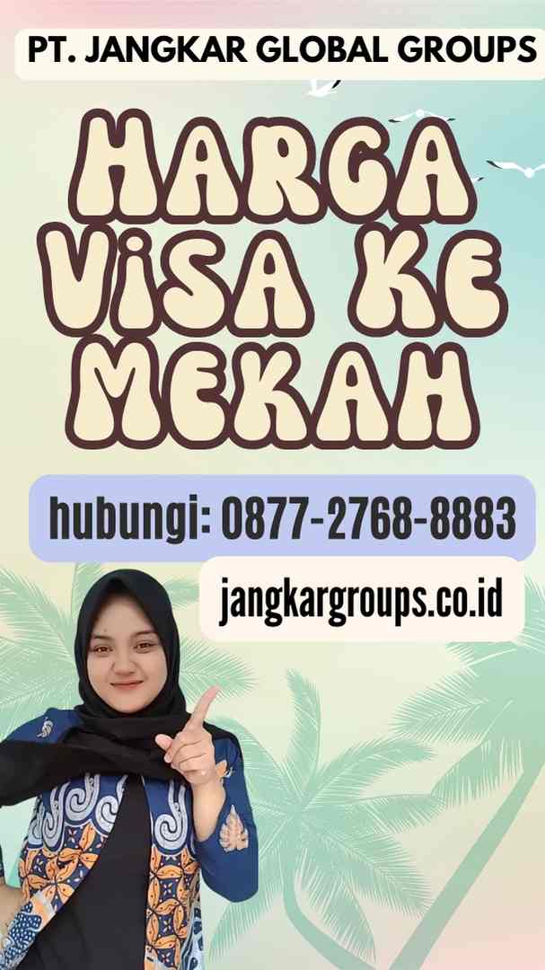 Harga Visa Ke Mekah