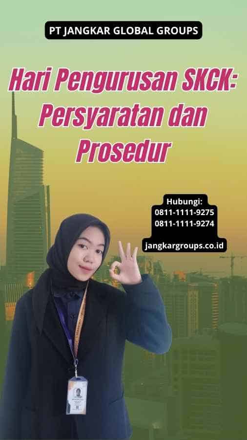 Hari Pengurusan SKCK: Persyaratan dan Prosedur