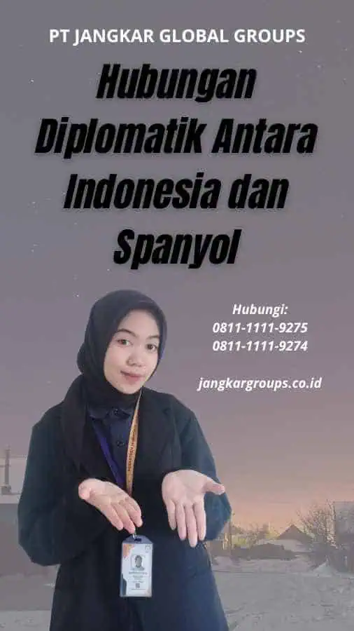 Hubungan Diplomatik Antara Indonesia dan Spanyol