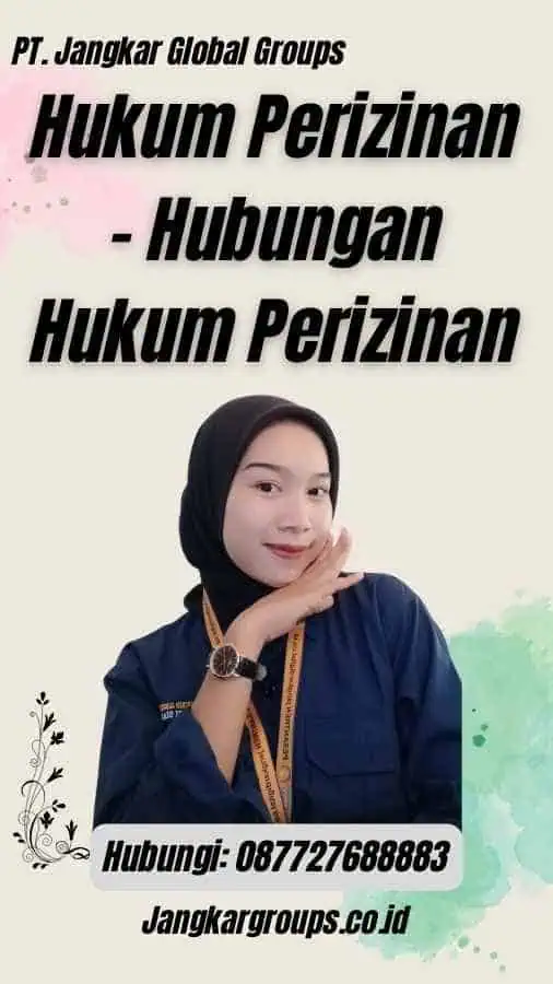 Hukum Perizinan - Hubungan Hukum Perizinan