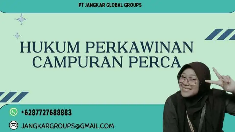 Hukum Perkawinan Campuran Perca