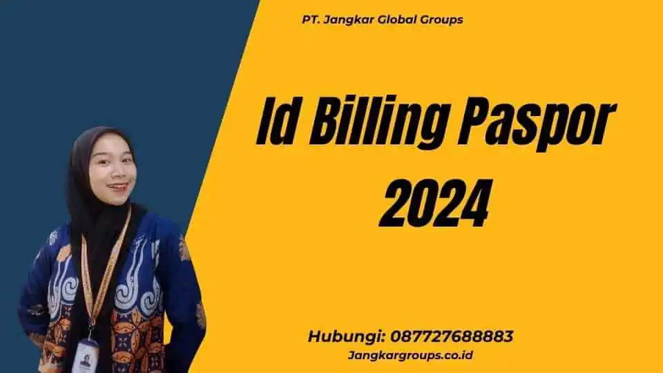 Id Billing Paspor 2024