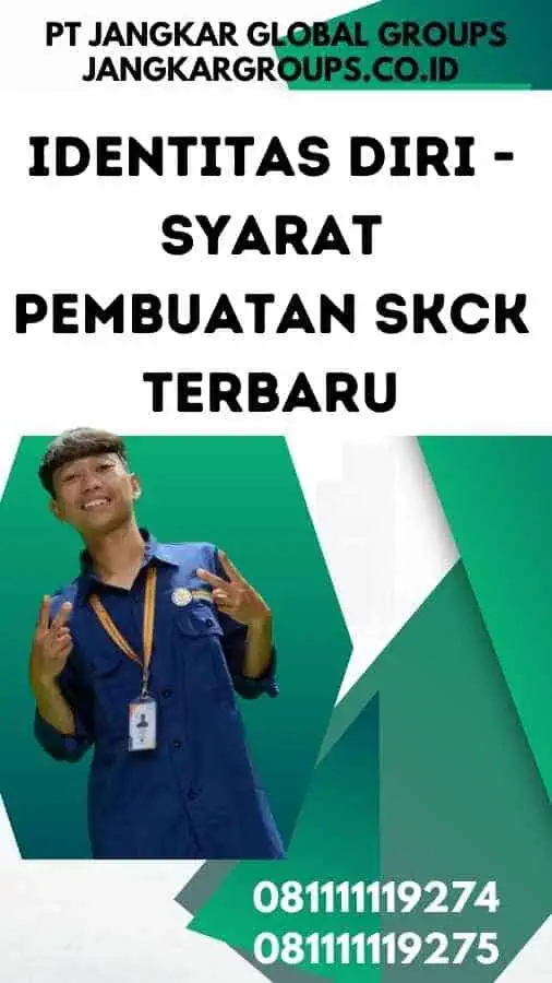 Identitas Diri - Syarat Pembuatan SKCK Terbaru