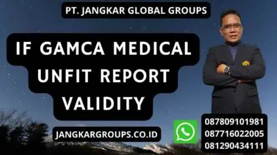 If Gamca Medical Unfit Report Validity