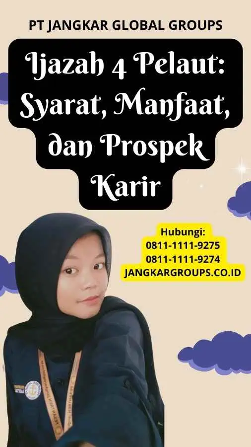 Ijazah 4 Pelaut: Syarat, Manfaat, dan Prospek Karir