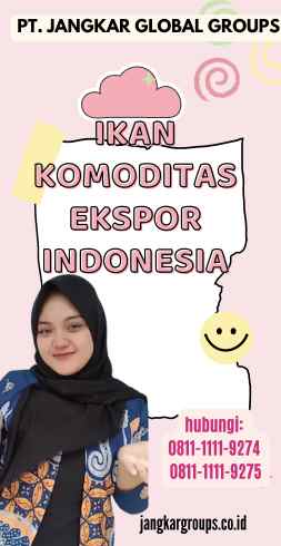 Ikan Komoditas Ekspor Indonesia