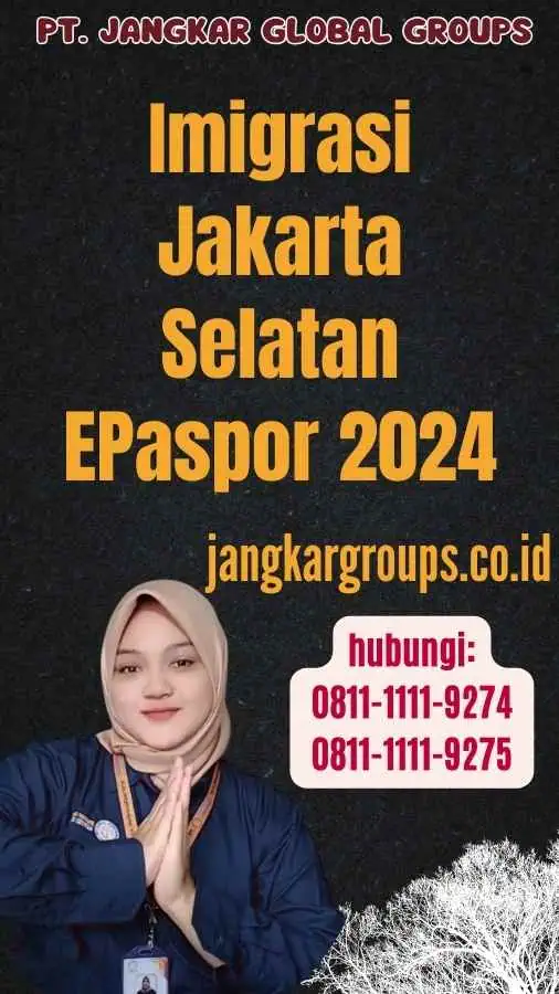 Imigrasi Jakarta Selatan EPaspor 2024