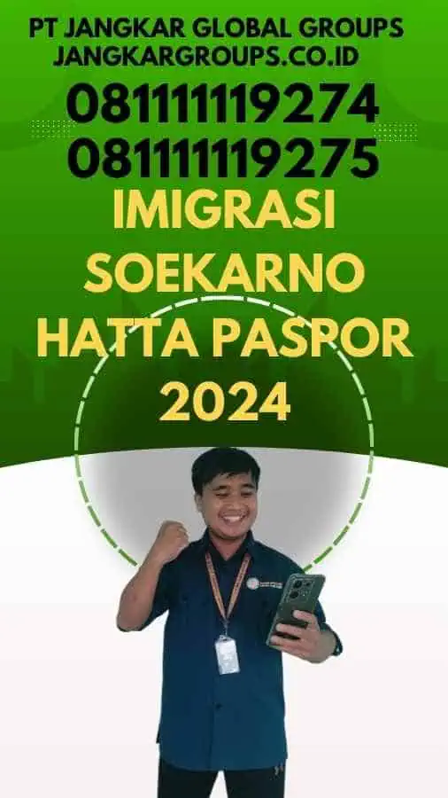 Imigrasi Soekarno Hatta Paspor 2024