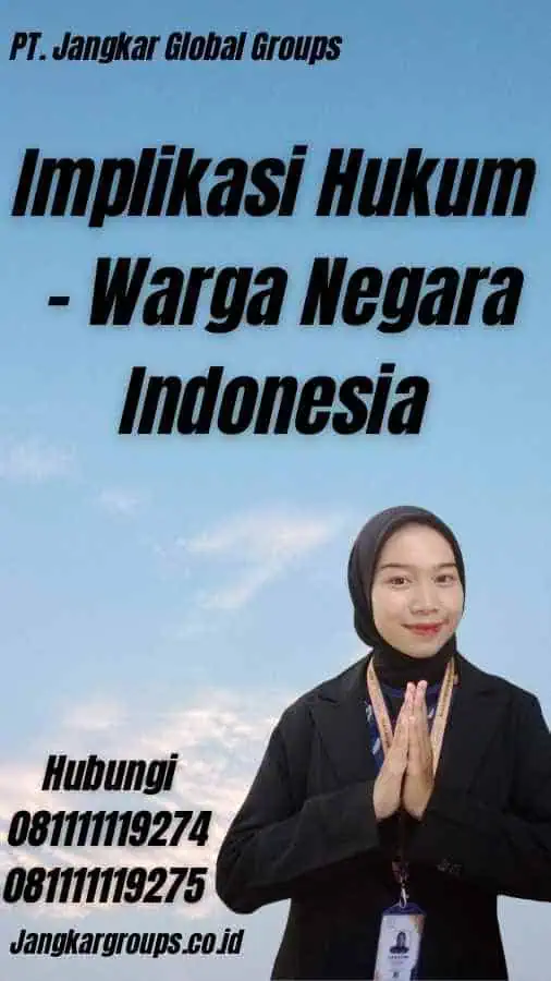 Implikasi Hukum - Warga Negara Indonesia