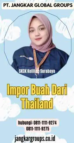 Impor Buah Dari Thailand