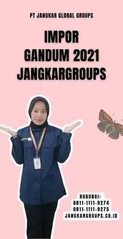 Impor Gandum 2021 Jangkargroups