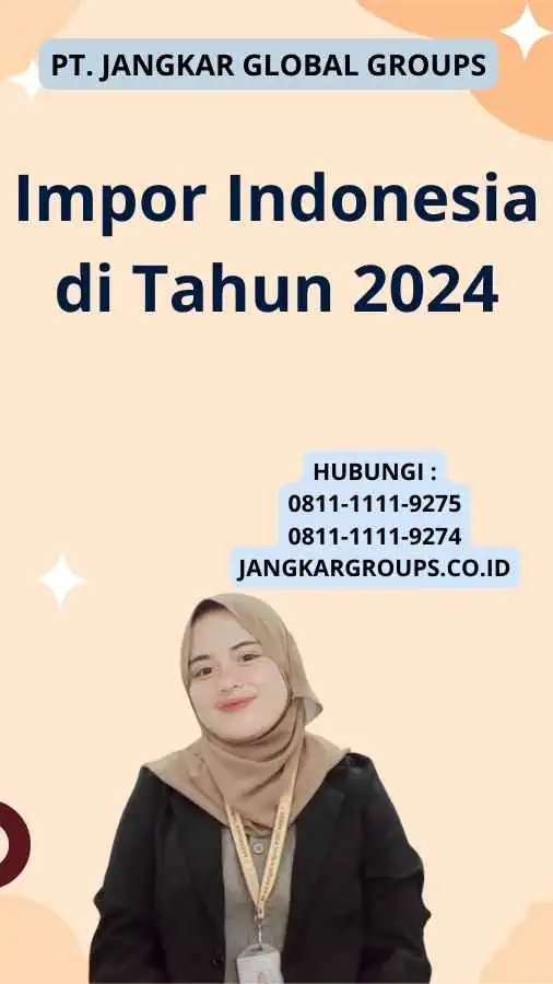 Impor Indonesia di Tahun 2024