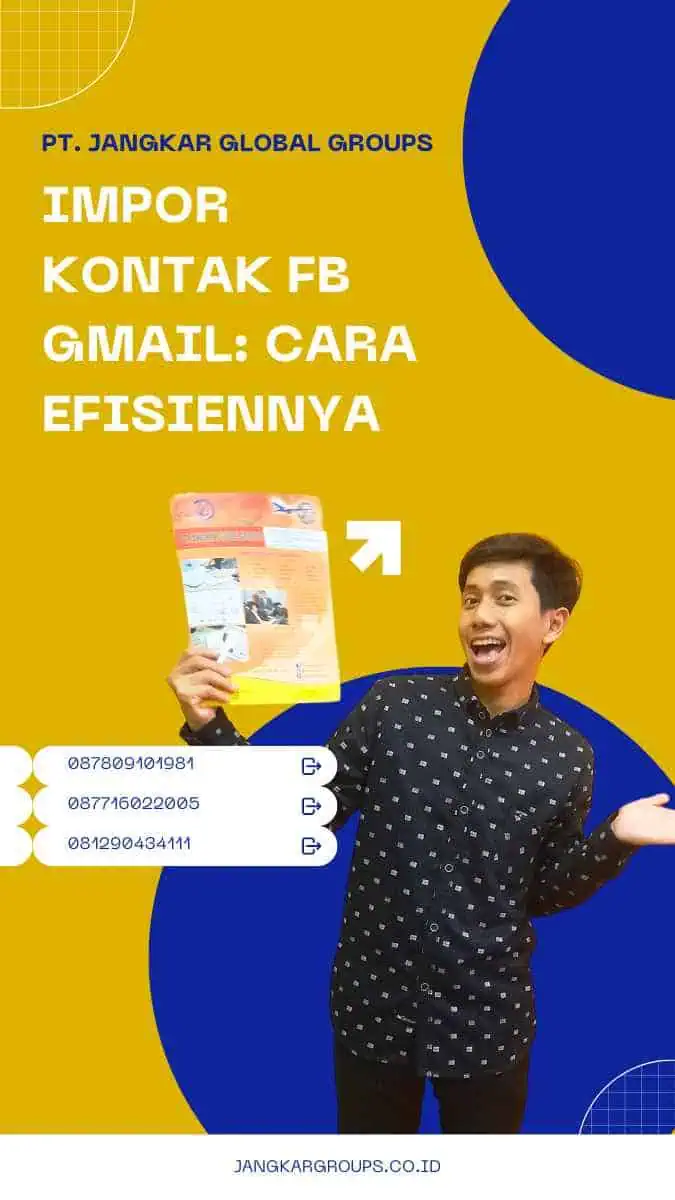 Impor Kontak FB Gmail: Cara Efisiennya