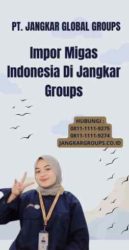 Impor Migas Indonesia Di Jangkar Groups