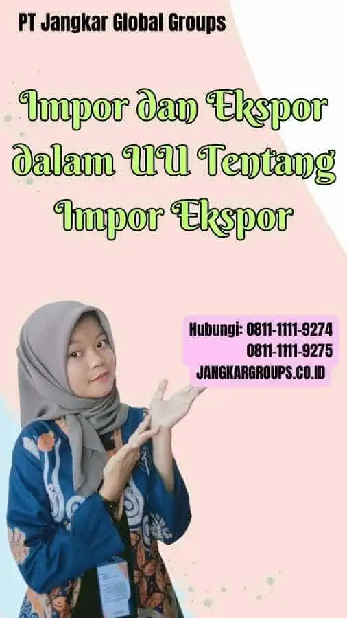 Impor dan Ekspor dalam UU Tentang Impor Ekspor