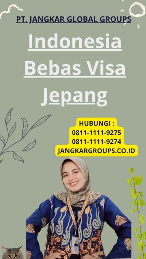 Indonesia Bebas Visa Jepang